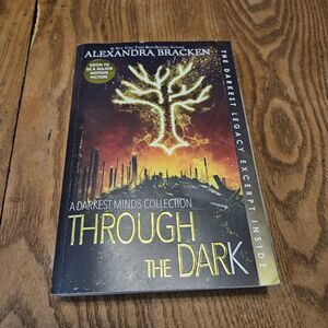 2018 Through The Dark by Alexandra Bracken Trade Paperback Book